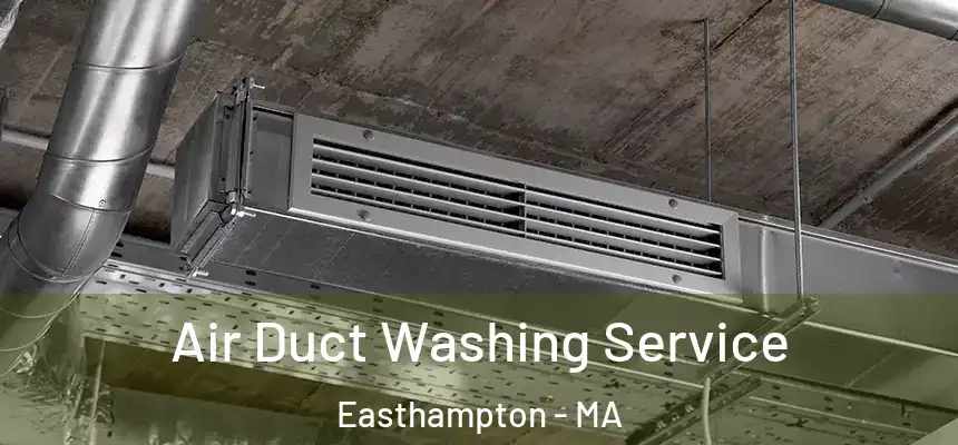  Air Duct Washing Service Easthampton - MA